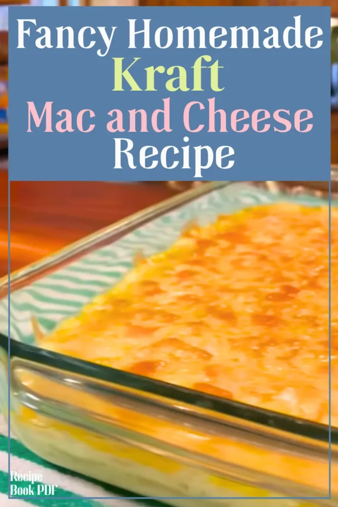 Fancy Homemade Kraft Mac and Cheese Recipe