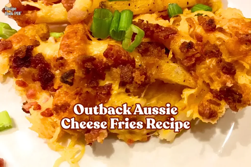 Outback Aussie Cheese Fries Recipe