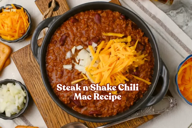 Steak n Shake Chili Mac Recipe (Delicious Chili You'll Have)